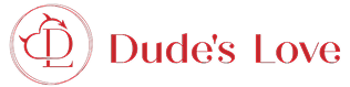 Dudeslove